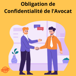 obligation de confidentialité d'un avocat